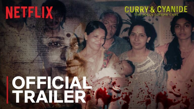 Netflix ने ‘Curry And Cyanide’ डॉक्यूमेंट्री का ट्रेलर किया रिलीज