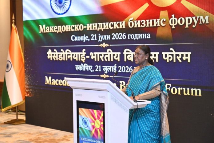राष्ट्रपति मुर्मू ने स्कोप्जे में भारत-नॉर्थ मैसेडोनिया बिजनेस फोरम को किया संबोधित